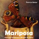 Скачать Mariposa (Integral) - Patrícia Baikal
