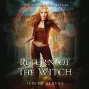 Скачать Return of the Witch - The Witch Next Door, Book 6 (Unabridged) - Judith Berens