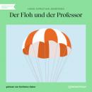 Скачать Der Floh und der Professor (Ungekürzt) - Hans Christian Andersen