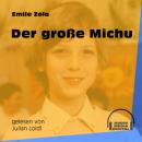 Скачать Der große Michu (Ungekürzt) - Emile Zola