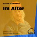 Скачать Im Alter (Ungekürzt) - Anton Tschechow