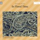 Скачать In Flood Time (Unabridged) - Редьярд Джозеф Киплинг