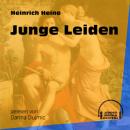 Скачать Junge Leiden (Ungekürzt) - Heinrich Heine