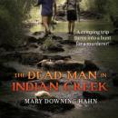 Скачать The Dead Man in Indian Creek (Unabridged) - Mary Downing Hahn
