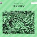 Скачать Thumbling (Ungekürzt) - Brothers Grimm  