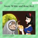Скачать Snow-White and Rose-Red (Ungekürzt) - Brothers Grimm  