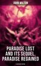Скачать Paradise Lost and Its Sequel, Paradise Regained (Illustrated Edition) - Джон Мильтон