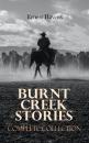Скачать Burnt Creek Stories – Complete Collection - Ernest Haycox