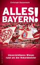 Скачать Alles Bayern! - Christoph Bausenwein