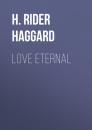 Скачать Love Eternal - H. Rider Haggard