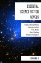 Скачать Essential Science Fiction Novels - Volume 4 - Griffith George Chetwynd