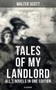 Скачать Tales of My Landlord - All 7 Novels in One Edition (Illustrated) - Walter Scott