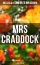 Скачать Mrs Craddock (A Romantic Drama) - Уильям Сомерсет Моэм