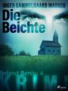Скачать Die Beichte - Roland Benito-Krimi 4 - Inger Gammelgaard Madsen