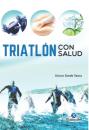 Скачать Triatlón con salud - Arturo Guede Seara