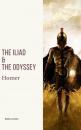 Скачать The Iliad & The Odyssey - Homer