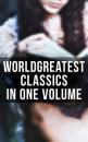 Скачать World's Greatest Classics in One Volume - Гарриет Бичер-Стоу