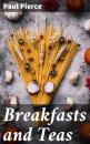 Скачать Breakfasts and Teas - Paul Pierce