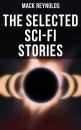 Скачать The Selected Sci-Fi Stories - Mack  Reynolds