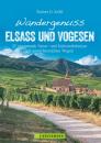 Скачать Wandergenuss Elsass und Vogesen - Rainer D. Kröll