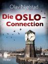 Скачать Die Oslo-Connection - Thriller - Olav Njølstad