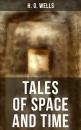 Скачать TALES OF SPACE AND TIME - H. G. Wells