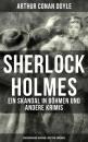 Скачать Sherlock Holmes: Ein Skandal in Böhmen und andere Krimis (Zweisprachige Ausgabe: Deutsch-Englisch) - Arthur Conan Doyle
