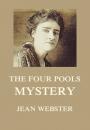 Скачать The Four Pools Mystery - Jean Webster