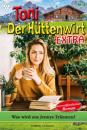 Скачать Toni der Hüttenwirt Extra 18 – Heimatroman - Friederike von Buchner