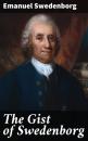 Скачать The Gist of Swedenborg - Emanuel Swedenborg