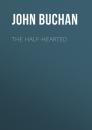 Скачать The Half-Hearted - Buchan John