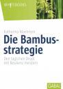 Скачать Die Bambusstrategie - Katharina Maehrlein