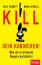Скачать Kill dein Kaninchen! - Ralf Schmitt
