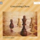Скачать Concerning Chess (Unabridged) - H. G. Wells