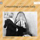 Скачать Concerning a Certain Lady (Unabridged) - H. G. Wells