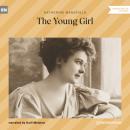 Скачать The Young Girl (Unabridged) - Katherine Mansfield