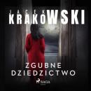 Скачать Zgubne dziedzictwo - Jacek Krakowski