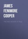 Скачать The Red Rover: A Tale - James Fenimore Cooper