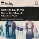 Скачать Negotiation - How to Get (More of) What You Want (Unabridged) - Margaret Neale