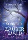 Скачать Sommer im Zauberwald - Marianne Loibl