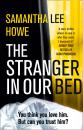 Скачать The Stranger in Our Bed - Samantha Lee Howe