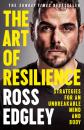 Скачать The Art of Resilience - Ross Edgley