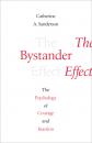 Скачать The Bystander Effect - Catherine Sanderson