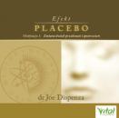 Скачать Efekt placebo - medytacja 1. Zmiana dwóch przekonań i spostrzeżeń - Джо Диспенза