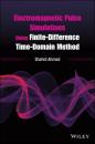 Скачать Electromagnetic Pulse Simulations Using Finite-Difference Time-Domain Method - Shahid Ahmed