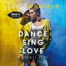 Скачать Dance, sing, love. W rytmie serc - Layla Wheldon