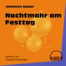 Скачать Nachtmahr am Festtag (Ungekürzt) - Johannes Eppler