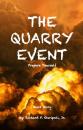 Скачать The Quarry Event - Richard F. Garipoli, Jr.