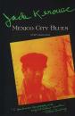 Скачать Mexico City Blues - Jack Kerouac
