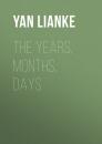 Скачать The Years, Months, Days - Yan  Lianke